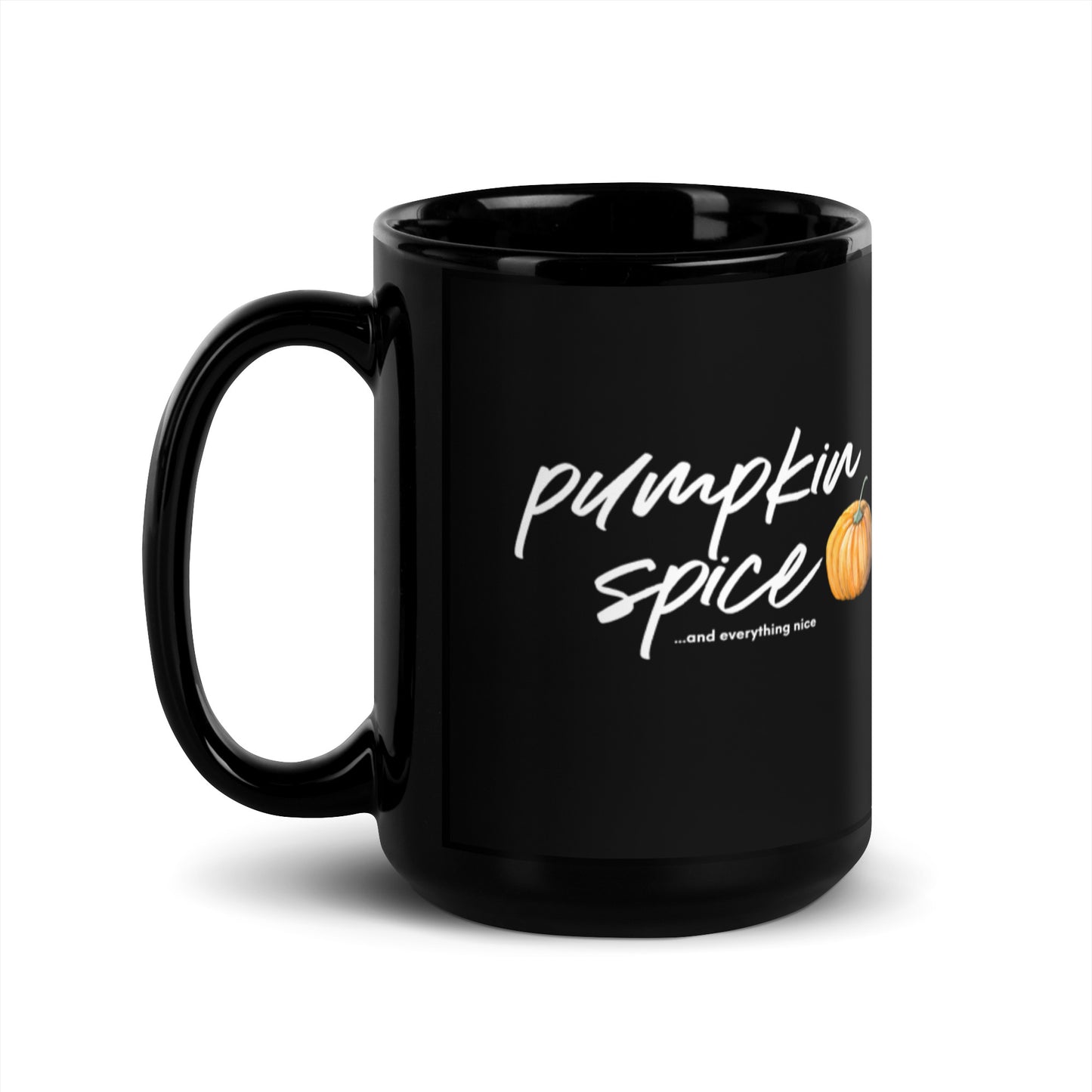 Pumpkin Spice...Mug (Black)